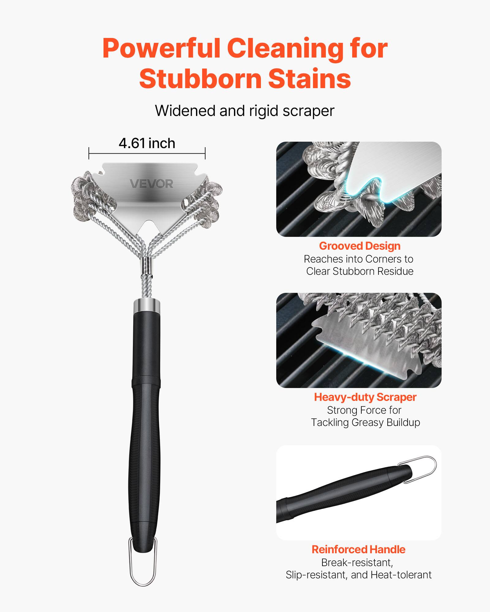 Powerful Cleaning for Stubborn Stains

Widened and rigid scraper

4.61 inch

Grooved Design  
Reaches into Corners to Clear Stubborn Residue

Heavy-duty Scraper  
Strong Force for Tackling Greasy Buildup

Reinforced Handle  
Break-resistant, Slip-resistant, and Heat-tolerant