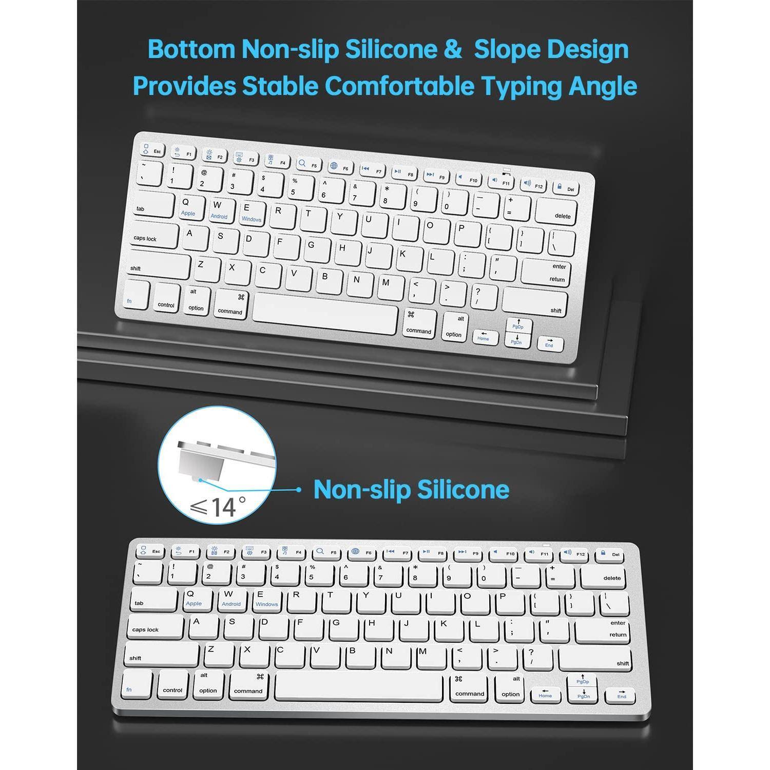 Bottom Non-slip Silicone & Slope Design  
Provides Stable Comfortable Typing Angle  

Non-slip Silicone  
≤14°