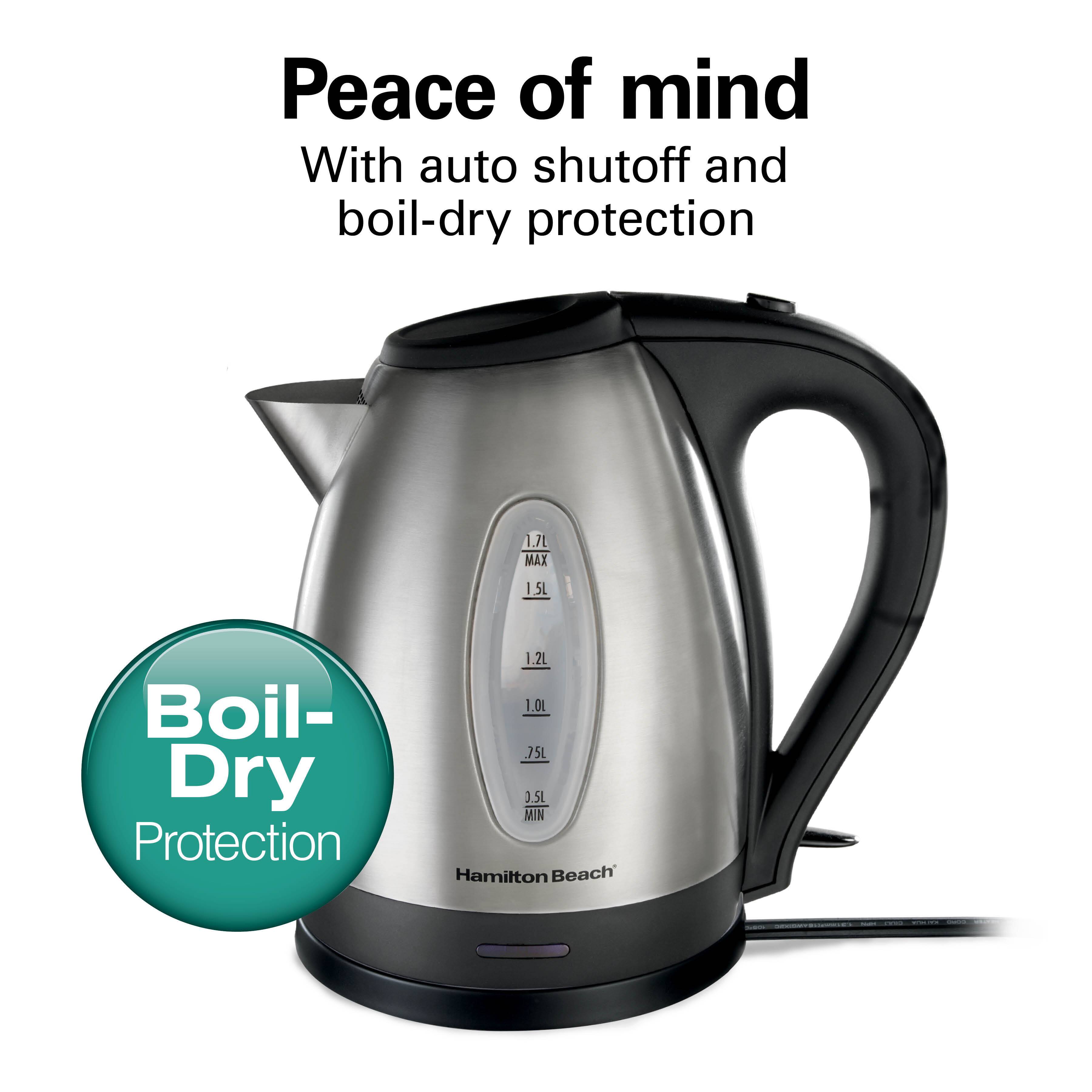 Peace of mind  
With auto shutoff and boil-dry protection

Boil-Dry Protection

Hamilton Beach

1.7L MAX  
1.5L  
1.2L  
1.0L  
0.75L  
0.5L MIN