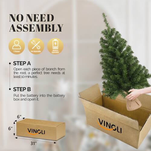 NO NEED ASSEMBLY

1 Person No Assembly Battery Operated

STEP A
Open each piece of branch from the root. A perfect tree needs at least 10 minutes.

STEP B
Put the battery into the battery box and open it.

6" 6" 31" VINGLI