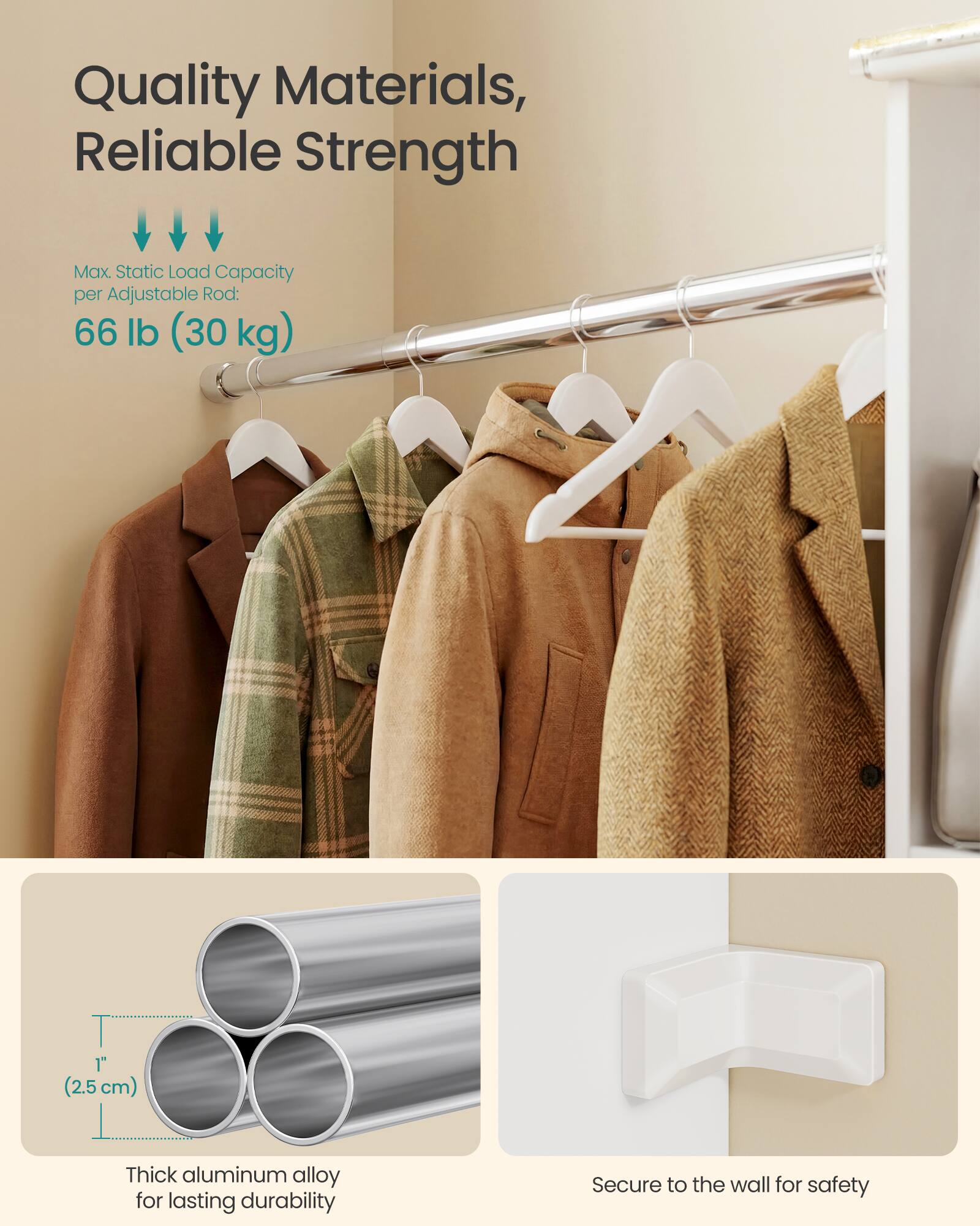Quality Materials, Reliable Strength

Max. Static Load Capacity per Adjustable Rod: 66 lb (30 kg)

1" (2.5 cm) Thick aluminum alloy for lasting durability

Secure to the wall for safety