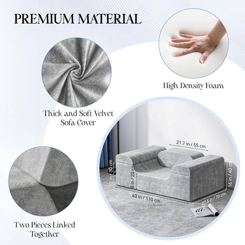 PREMIUM MATERIAL

- Thick and Soft Velvet Sofa Cover
- High Density Foam
- Two Pieces Linked Together

Dimensions:
- 21.7 in / 55 cm
- 43 in / 110 cm
- 16 in / 40 cm
- 27.5 in / 70 cm