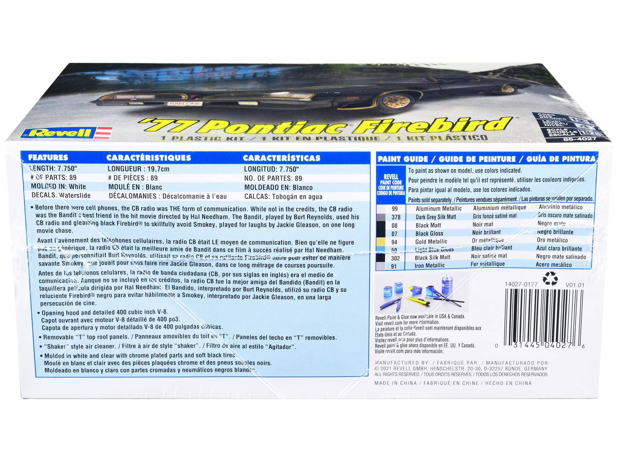 **PLASTIC Firebird KIT PLASTIQUE KIT**

**FEATURES / CARACTERÍSTICAS / CARACTERÍSTICAS**

- **LENGTH:** 7.750" / **LONGUEUR:** 19.7cm / **LONGITUD:** 7.750"
- **# OF PARTS:** 89 / **# DE PIECES:** 89 / **NO. DE PARTES:** 89
- **MOLDED IN:** White / **MOULÉ EN:** Blanc / **MOLDEADO EN:** Blanco
- **DECALS:** Waterslide / **DÉCALCOMANIES:** Décalcomanie à l'eau / **CALCAS:** Tobaquen en agua

**Before there were cell phones, the CB radio was the form of communication. While not in the credits, the CB radio was the Bandit's best friend in the hit movie directed by Hal Needham. The Bandit, played by Burt Reynolds, used his CB radio and gleaming black Firebird® to skillfully avoid Smokey, played for laughs by Jackie Gleason, on one long movie chase.**

**Avant l'avènement des télé