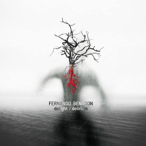 FERNANDO BENADON  
delight / delirium