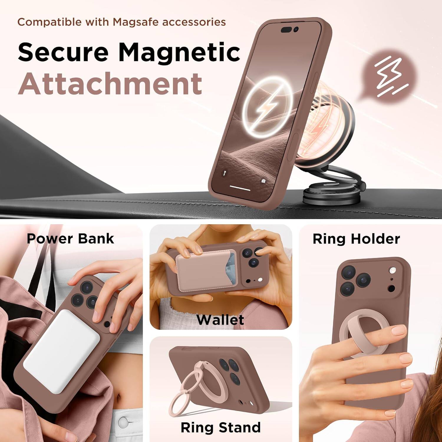 Compatible with Magsafe accessories

Secure Magnetic Attachment

Power Bank

Wallet

Ring Holder

Ring Stand