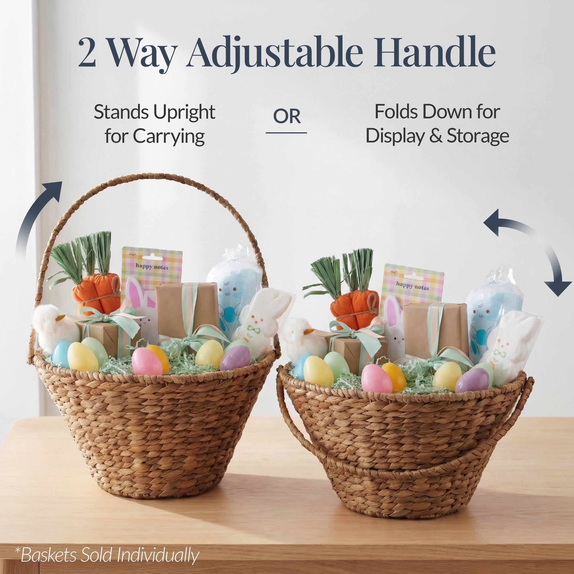 2 Way Adjustable Handle Stands Upright OR Folds Down for Display & Storage

* Baskets Sold Individually