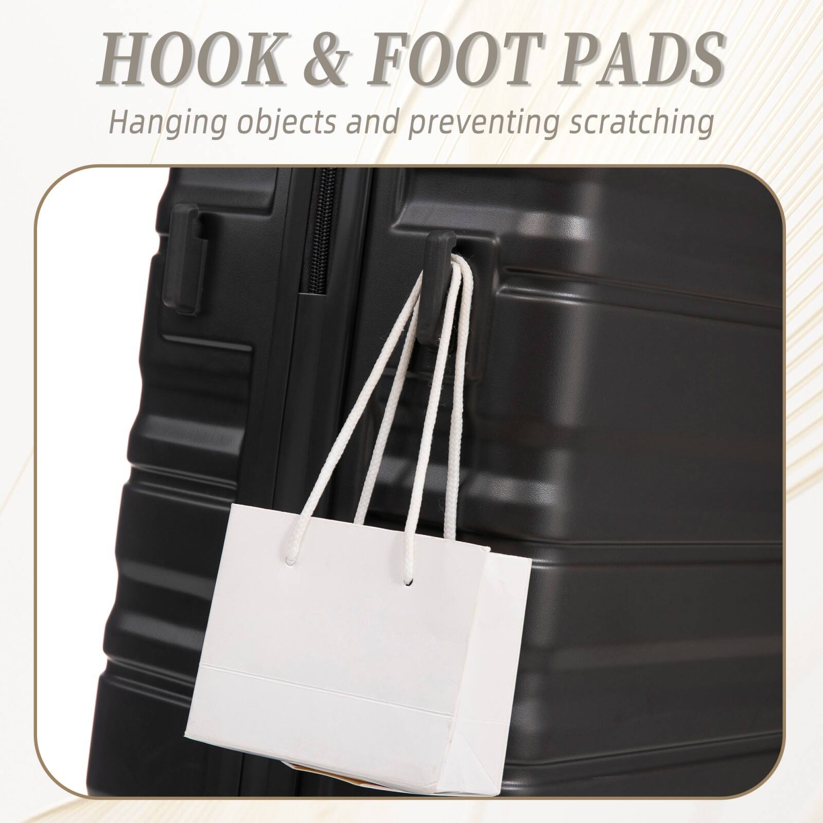 HOOK & FOOT PADS  
Hanging objects and preventing scratching