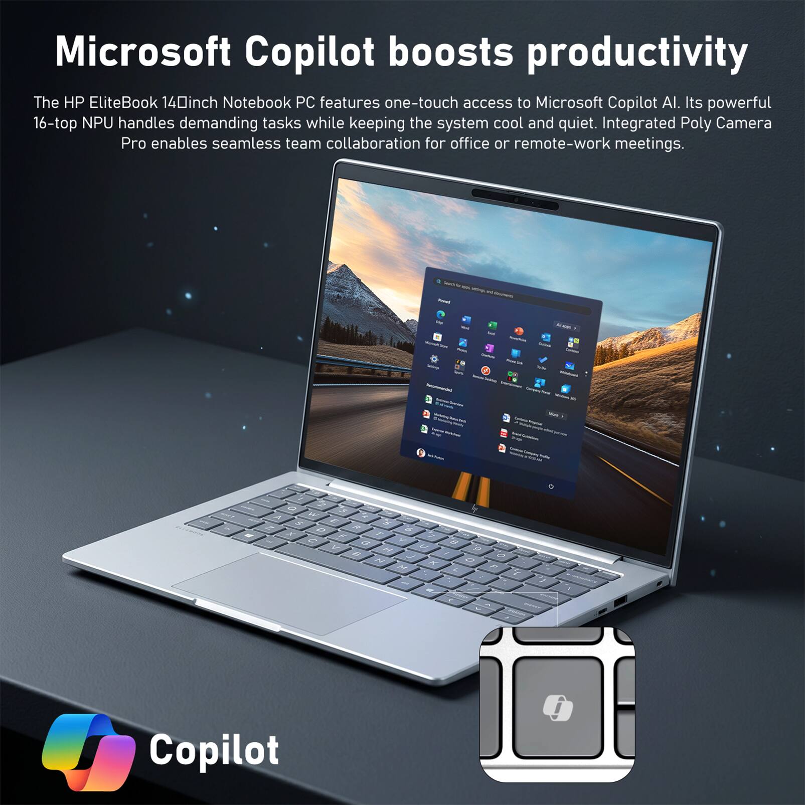 Microsoft Copilot boosts productivity

The HP EliteBook 14Dinch Notebook PC features one-touch access to Microsoft Copilot AI. Its powerful 16-top NPU handles demanding tasks while keeping the system cool and quiet. Integrated Poly Camera Pro enables seamless team collaboration for office or remote-work meetings.

Search by 400% spow  Quicementa Permil
Total 
FOOM - Colories Centomo W Vitaburd
Whicken ML
an JelyForn
thin Commo Suppish - Arand Guidefeed Andia

1.
of
O A W S  S Z D R 6 X F 7 7 ALT  G Y V H U 8 J  K M Sie 
B / 2.
9 O 0 P 2
E
1
Copilot