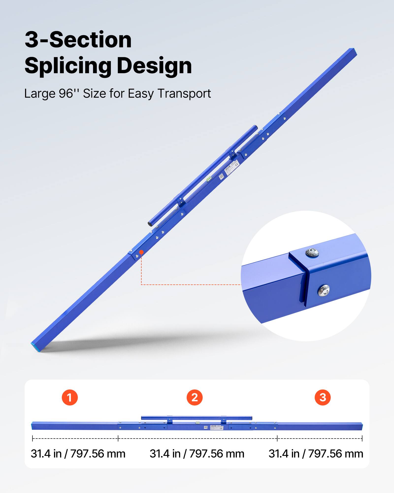 3-Section Splicing Design  
Large 96" Size for Easy Transport  

1. 31.4 in / 797.56 mm  
2. 31.4 in / 797.56 mm  
3. 31.4 in / 797.56 mm