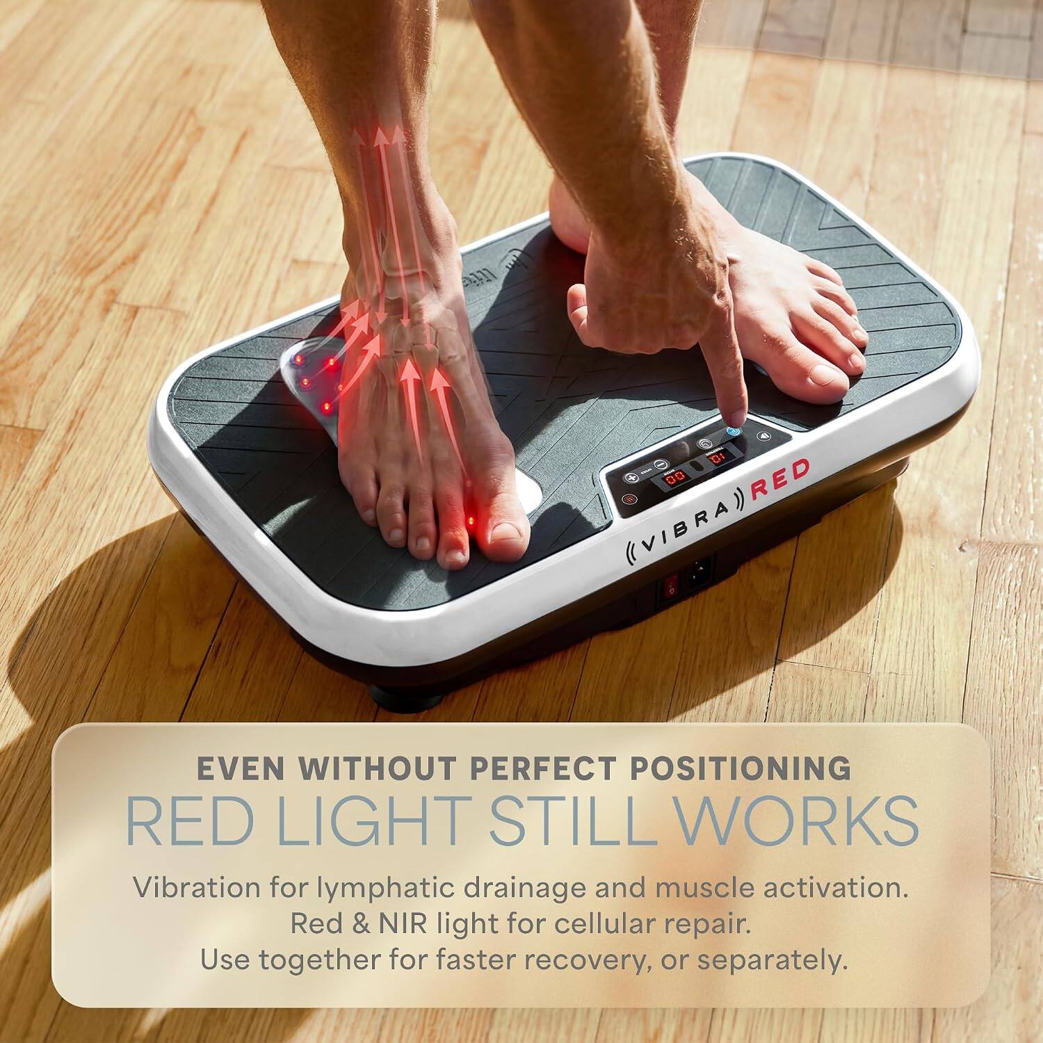 1 DF DO RED VIBRA)) EVEN WITHOUT PERFECT POSITIONING RED LIGHT STILL WORKS

Vibration for lymphatic drainage and muscle activation. Red & NIR light for cellular repair. Use together for faster recovery, or separately.