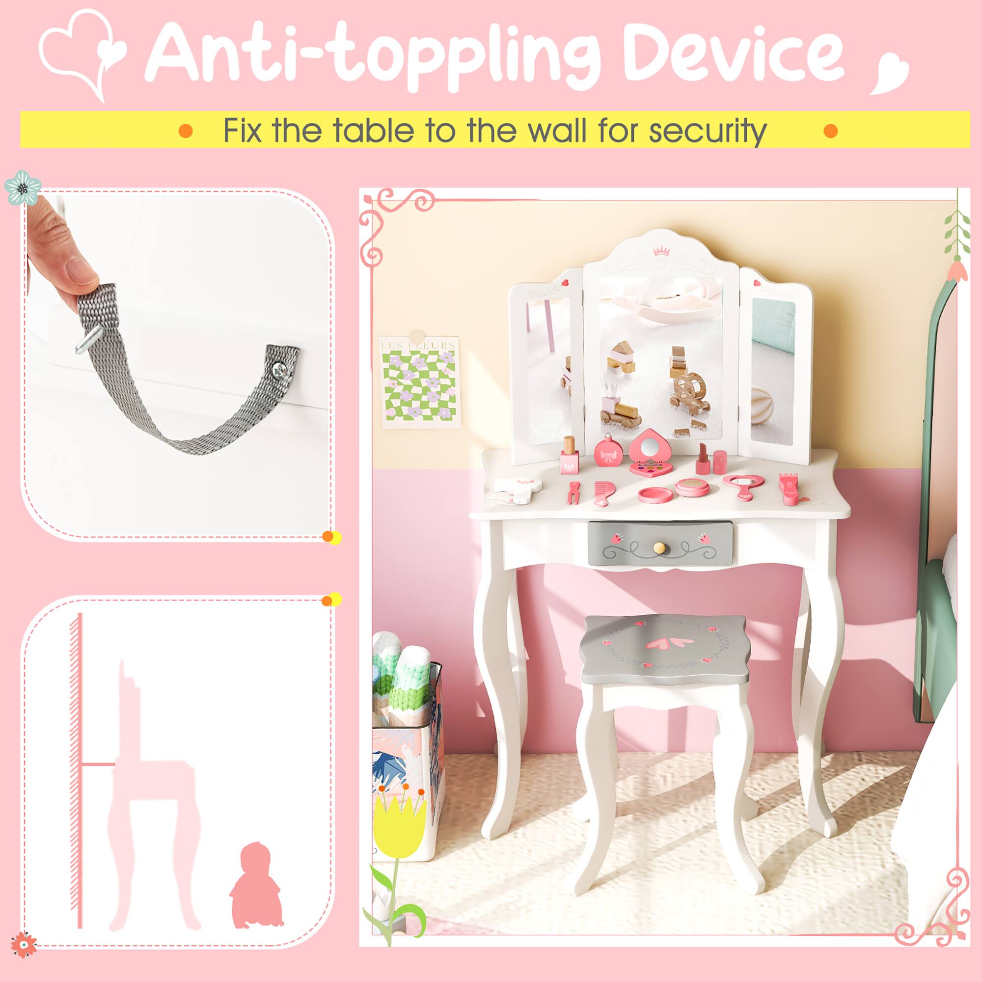 Anti-toppling Device

- Fix the table to the wall for security