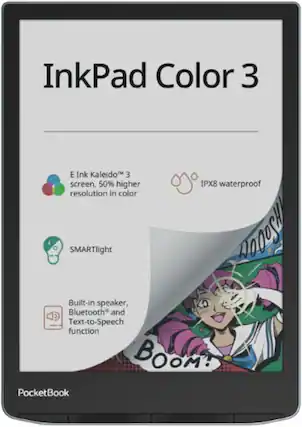 InkPad Color 3
- E Ink Kaleido™ 3 screen, 50% higher resolution in color
- IPX8 waterproof
- SMARTlight
- Built-in speaker, Bluetooth® and Text-to-Speech function
PocketBook