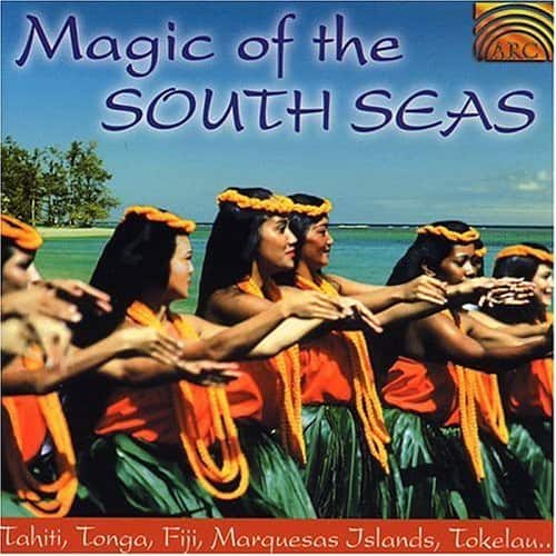 Various Artists - Magic Of The South Seas: Tahiti Marquesas Islands Tokelau   - COMPACT DISCS