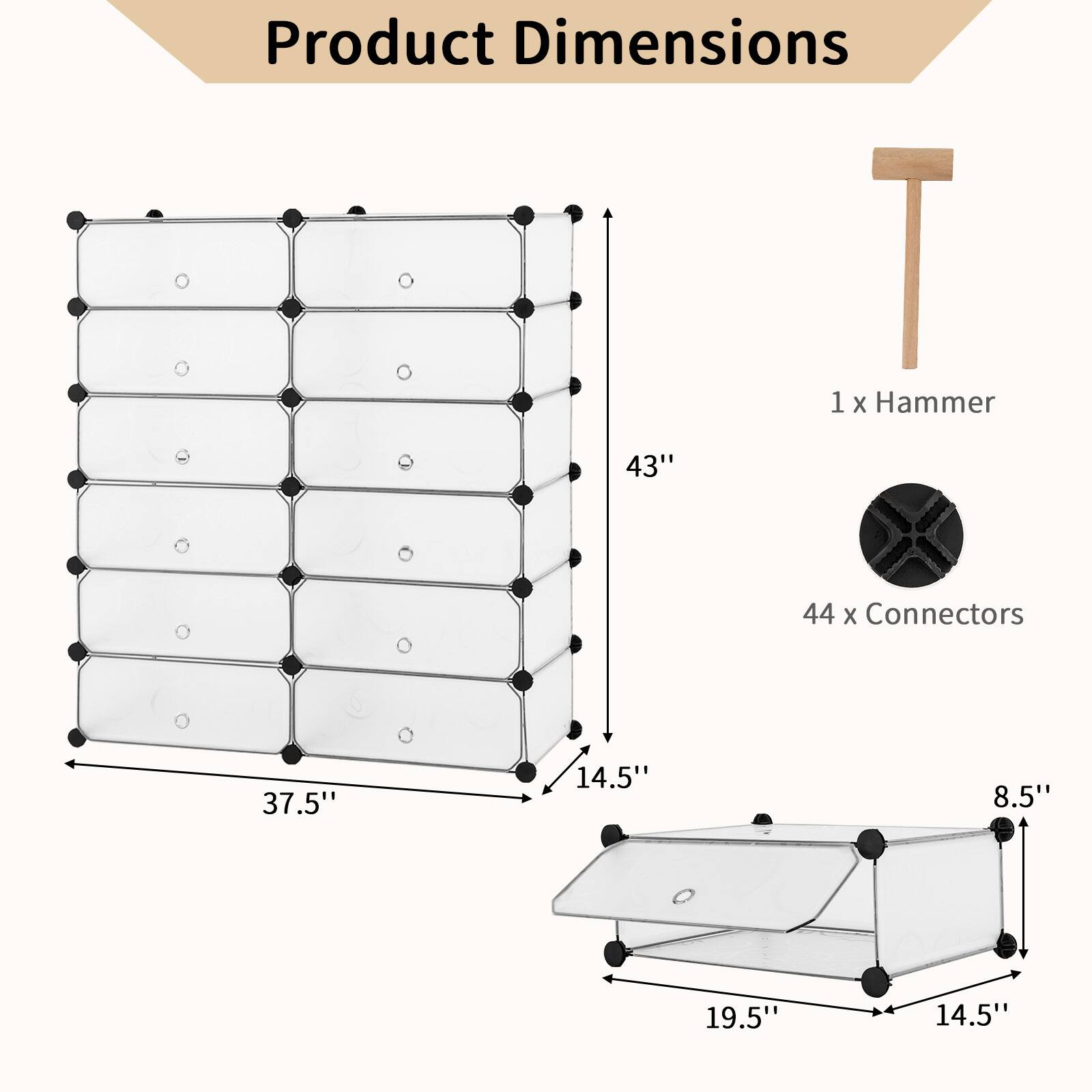 Product Dimensions

1 X Hammer
43"
44 X Connectors
37.5"
14.5"
8.5"
19.5"
14.5"