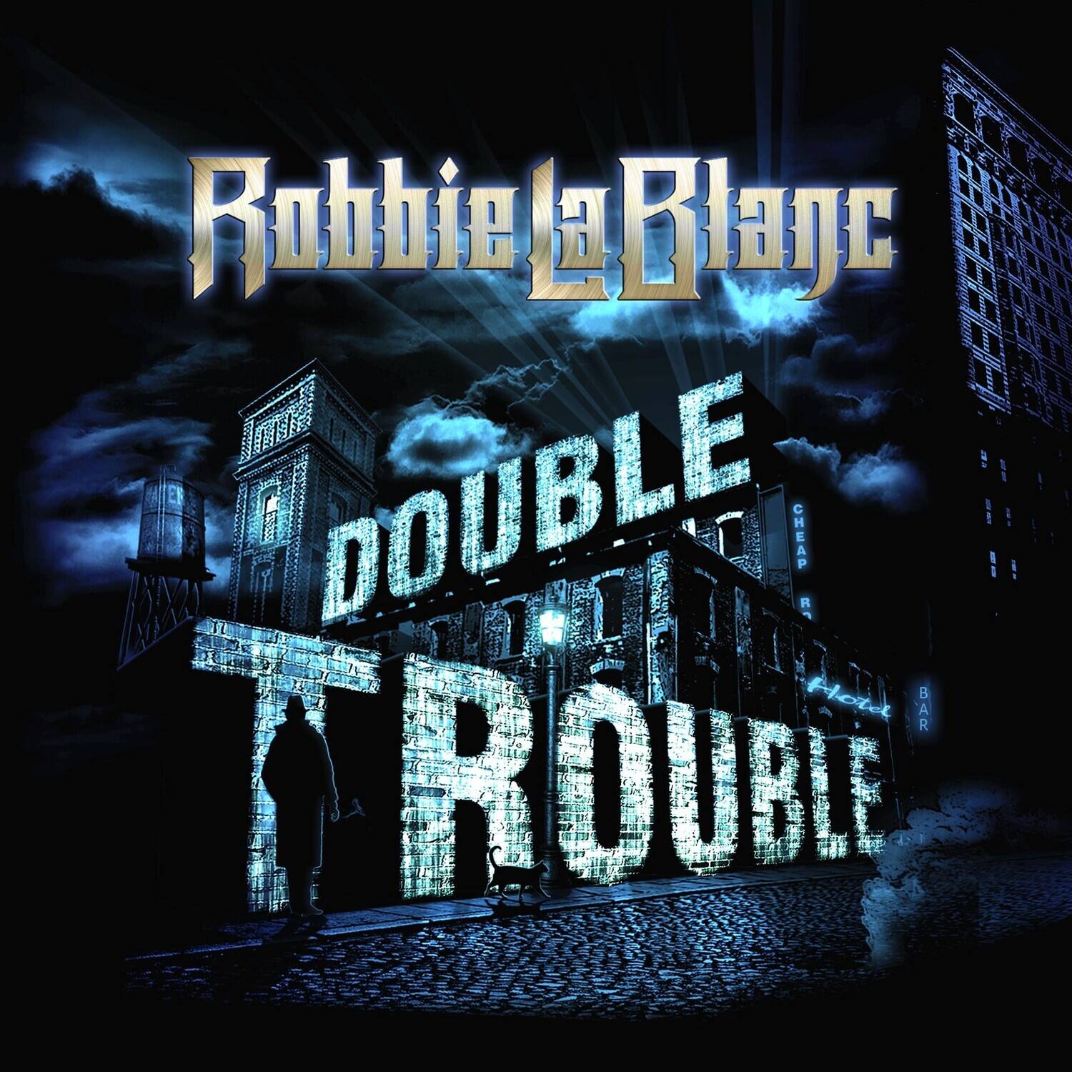 Robbie La Blanc  
DOUBLE TROUBLE
