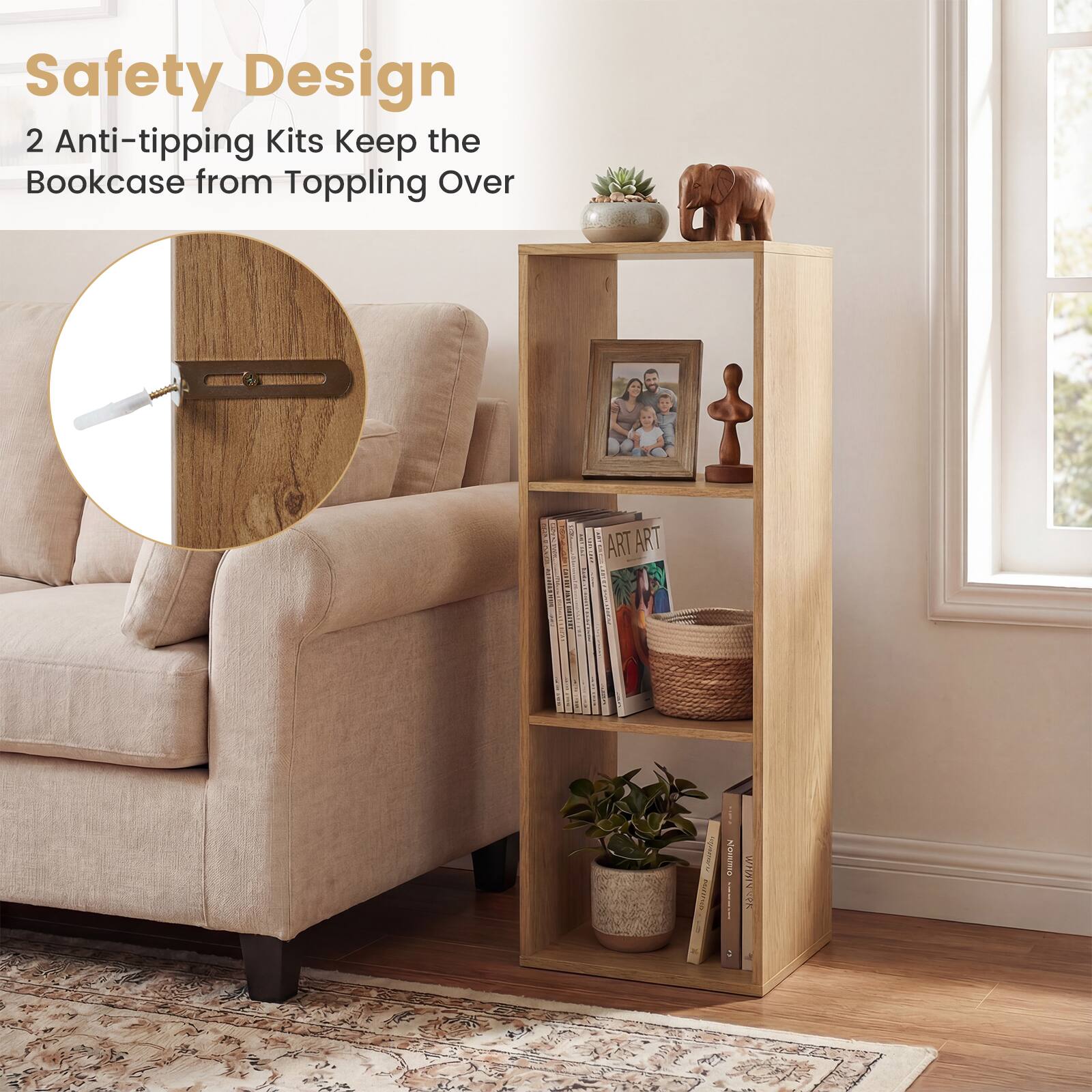 Safety Design  
2 Anti-tipping Kits Keep the Bookcase from Toppling Over