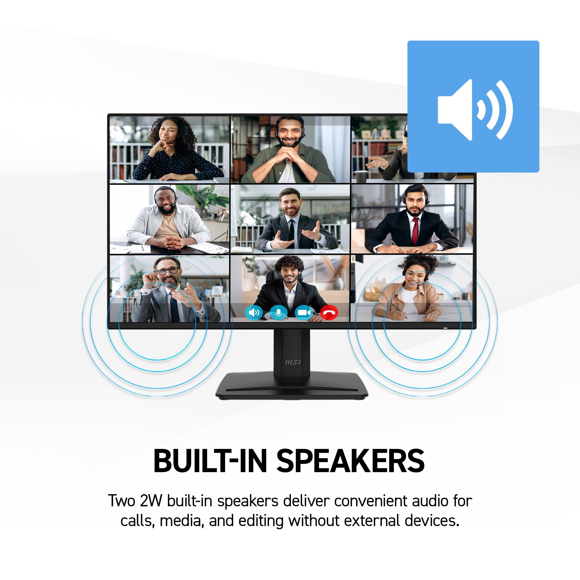 BUILT-IN SPEAKERS

Two 2W built-in speakers deliver convenient audio for calls, media, and editing without external devices.