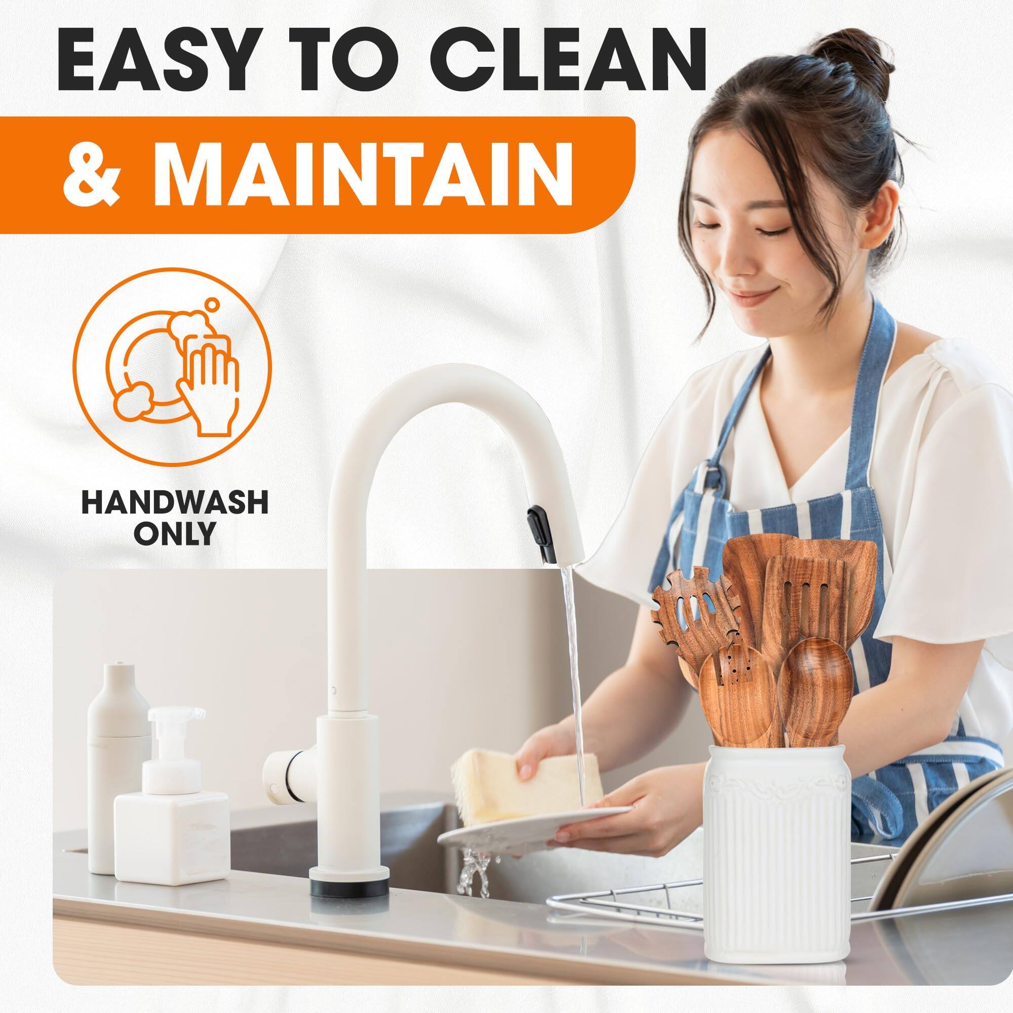 EASY TO CLEAN & MAINTAIN  
HANDWASH ONLY
