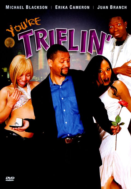 You're Triflin [DVD] [2007]