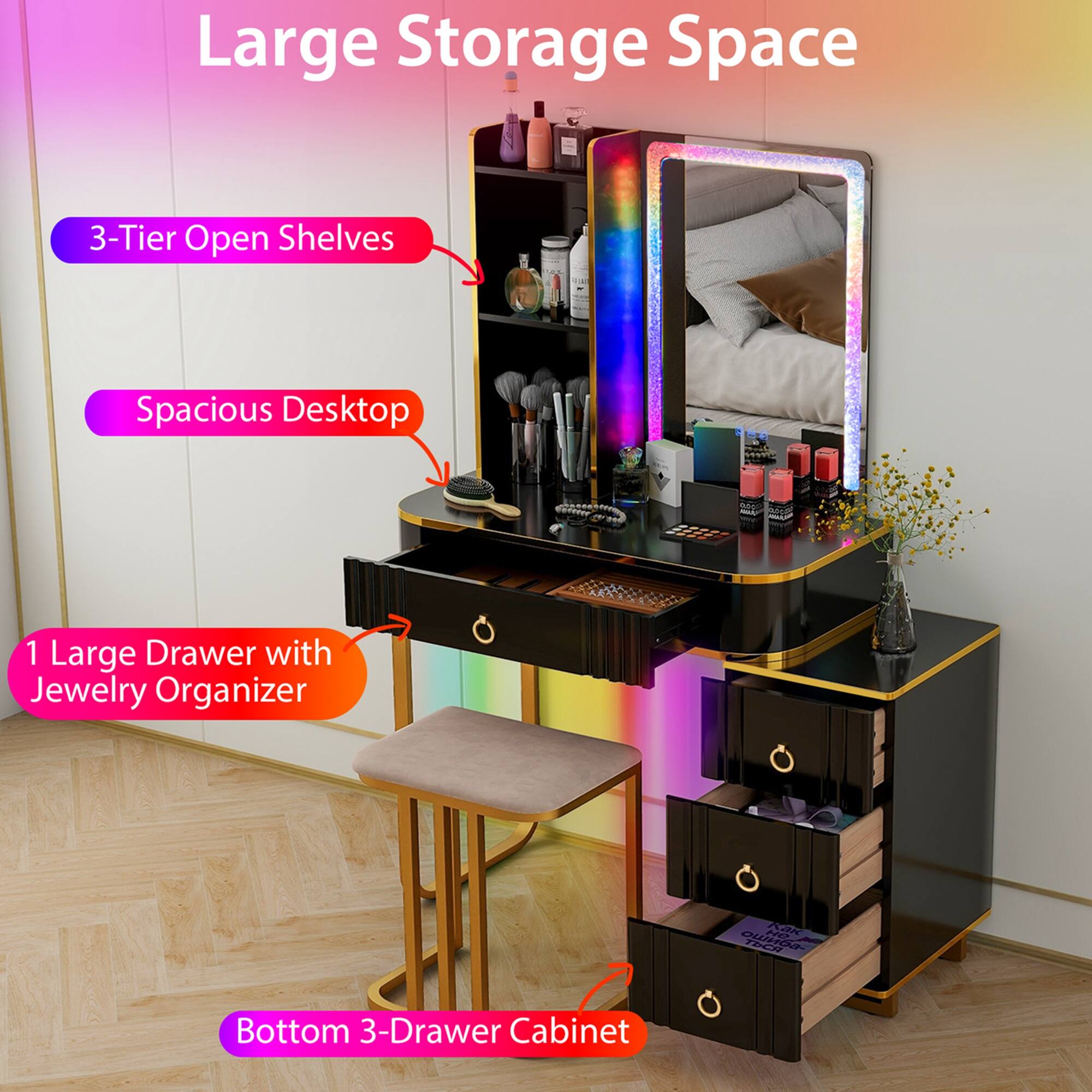 Large Storage Space

- 3-Tier Open Shelves
- Spacious Desktop
- 1 Large Drawer with Jewelry Organizer
- Bottom 3-Drawer Cabinet