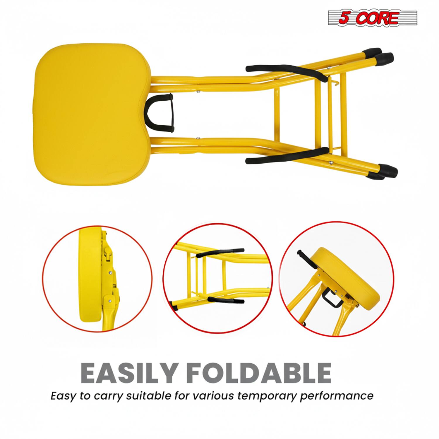 5 CORE  
EASILY FOLDABLE  
Easy to carry suitable for various temporary performance
