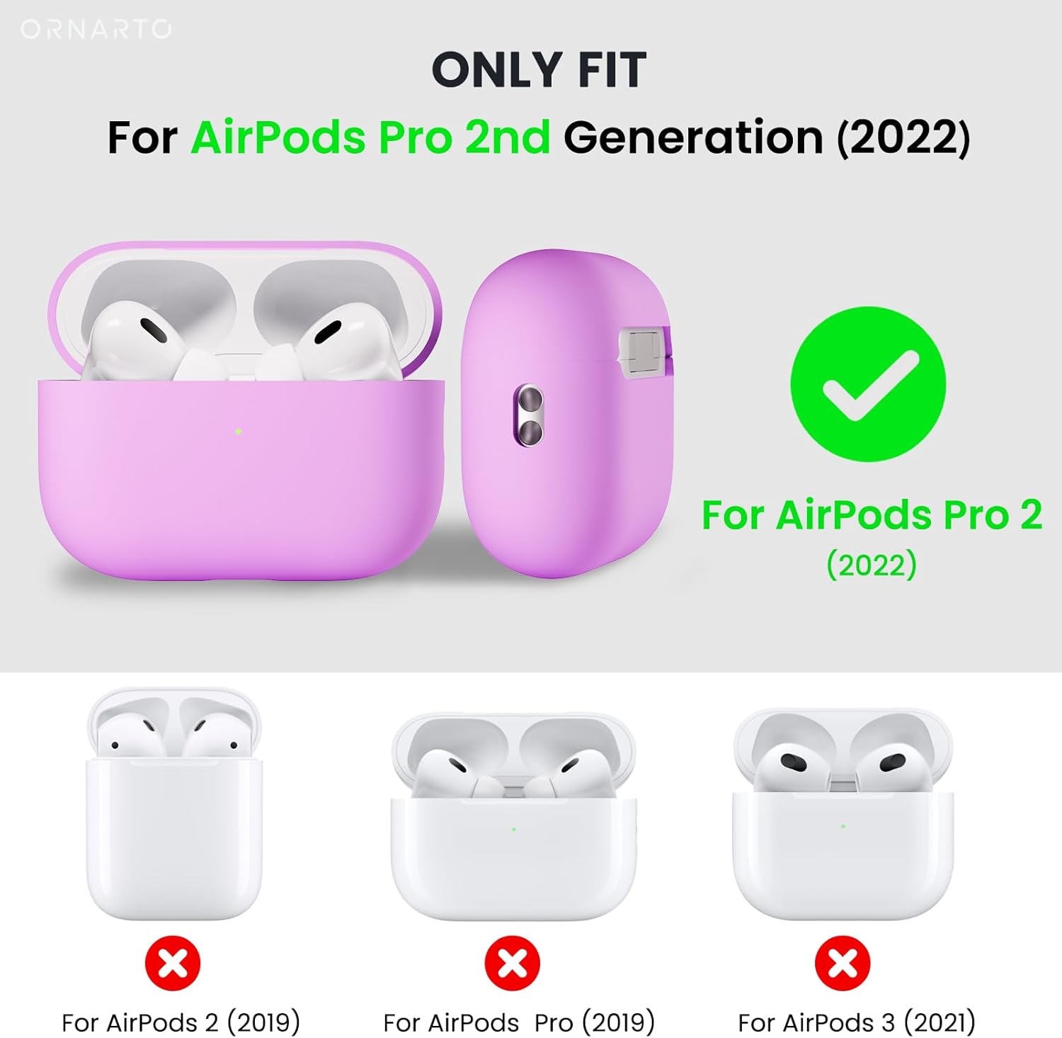 ORNARTO ONLY FIT For AirPods Pro 2nd Generation (2022) For AirPods Pro 2 (2022) x For AirPods 2 (2019) x For AirPods Pro (2019) x For AirPods 3 (2021)
