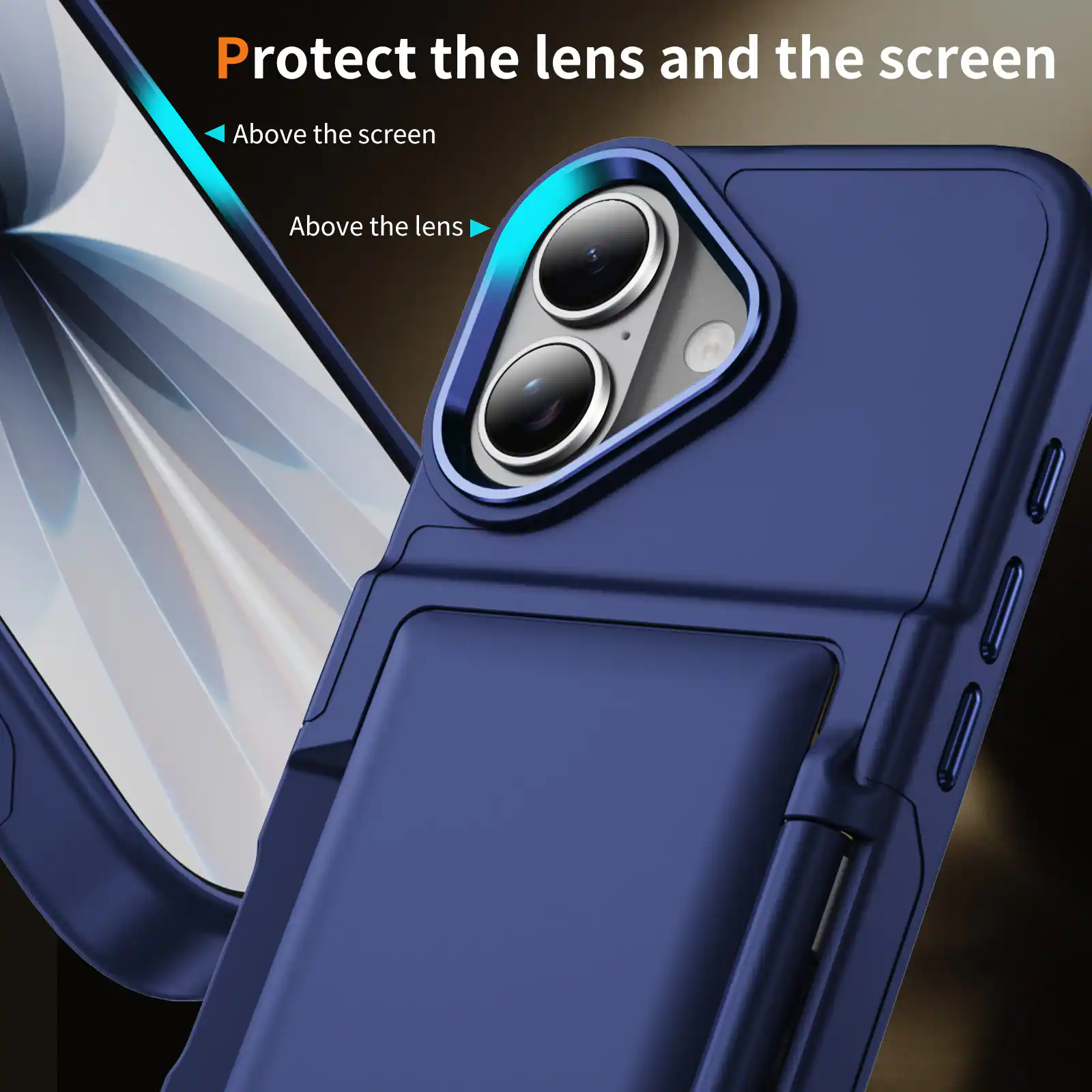 Protect the lens and the screen

- Above the screen
- Above the lens