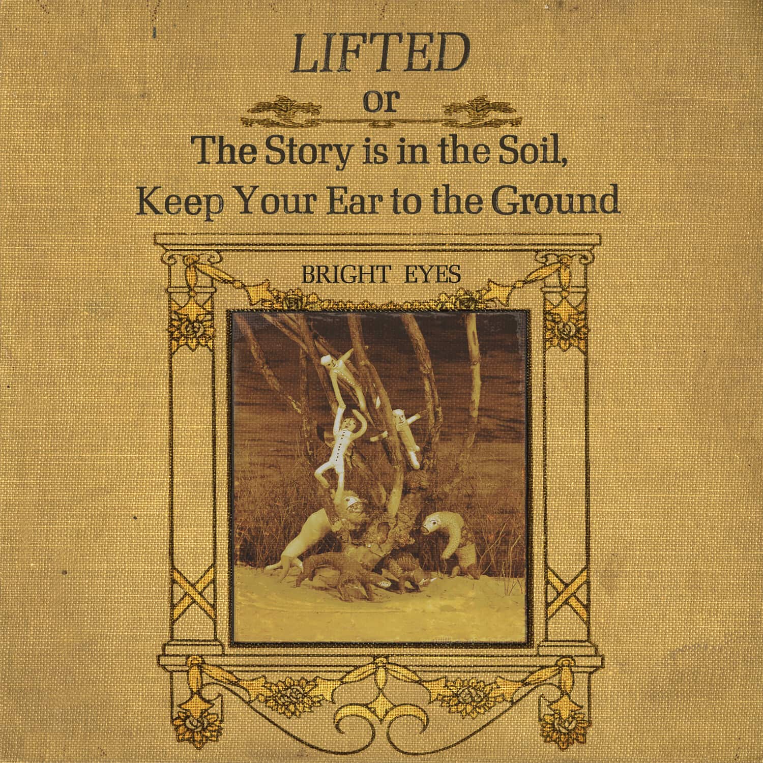 Bright Eyes - LIFTED or The Story Is in the Soil, Keep Your Ear to The Ground  - COMPACT DISCS