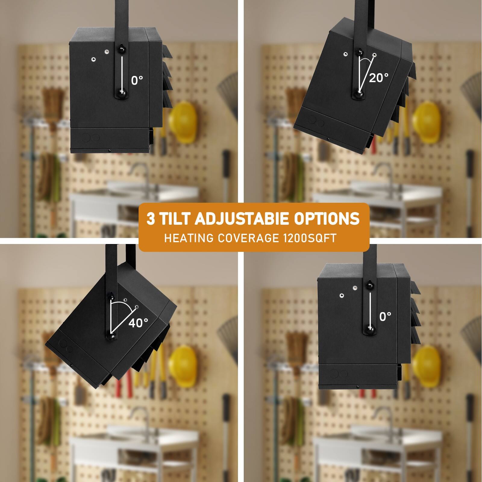 3 Tilt Adjustable Options  
Heating Coverage 1200sqft