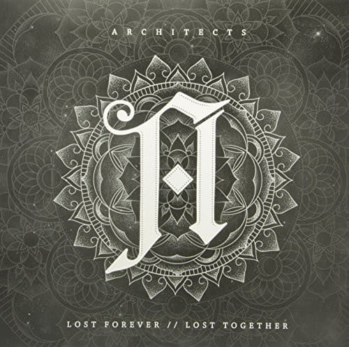 ARCHITECTS  
LOST FOREVER // LOST TOGETHER