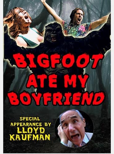 Bigfoot Ate My Boyfriend  - DVD