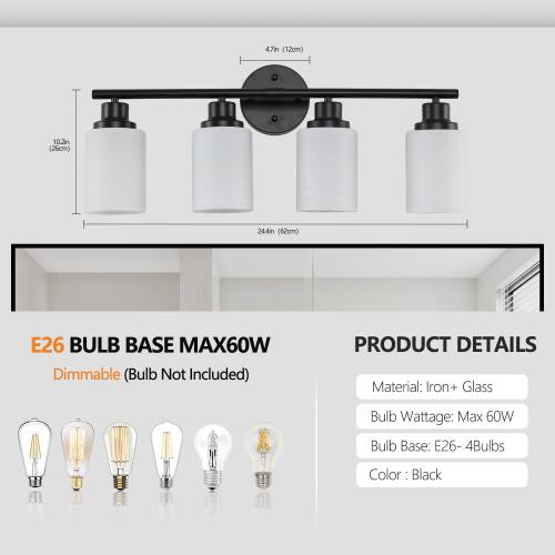 47" (120cm) 10.2" (26cm) 24.4" (62cm) E26 BULB BASE MAX60W Dimmable (Bulb Not Included)  
PRODUCT DETAILS  
Material: Iron + Glass  
Bulb Wattage: Max 60W  
Bulb Base: E26 - 4Bulbs  
Color: Black