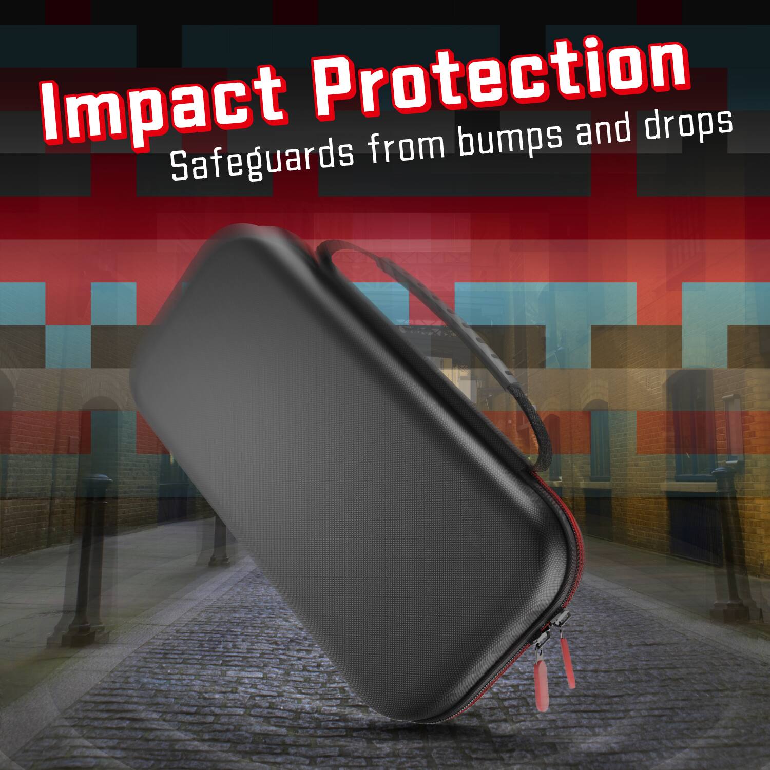 Impact Protection from bumps and drops Safeguards