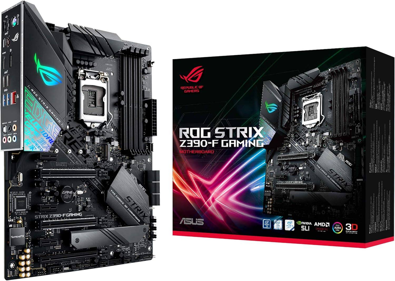 ROG STRIX Z390-F GAMING  
MOTHERBOARD  

THE CHOICE OF GAMERS  
REPUBLIC OF GAMERS  

ASUS  

NVIDIA SLI  
AMD CrossFireX  
AURA SYNC  
3D MEMORY  

GAME ON  
STRIX Z390-F GAMING  

ROG STRIX  
REPUBLIC OF GAMERS  

THE CHOICE OF GAMERS  

ASUS