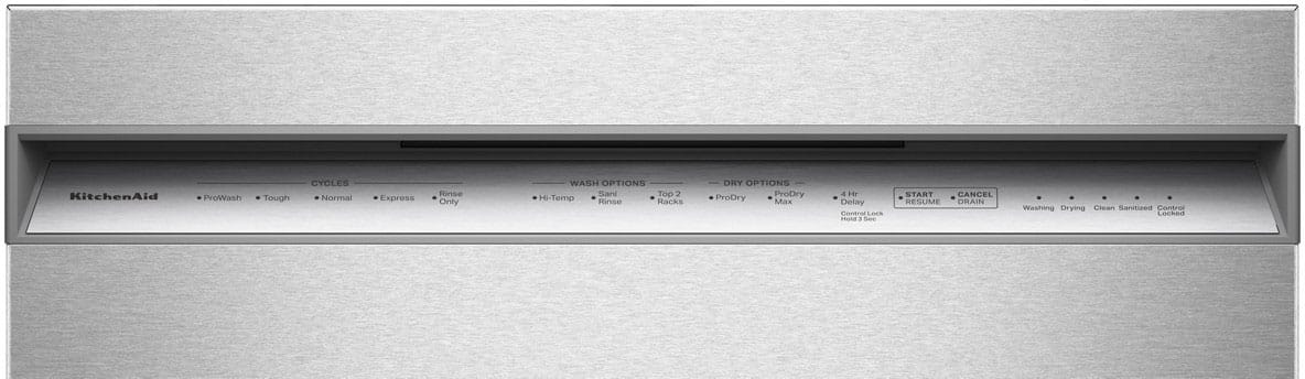 KitchenAid
CYCLES
- ProWash
- Tough
- Normal
- Express
WASH OPTIONS
- Hi-Temp
- Sani Rinse
- Top 2 Racks
DRY OPTIONS
- ProDry
- ProDry Max
- 4 Hr Delay
- Hold 3 Baskets
START
CANCEL
RESUME
DRAIN
Washing
Drying
Clean
Sanitized
Control Locked