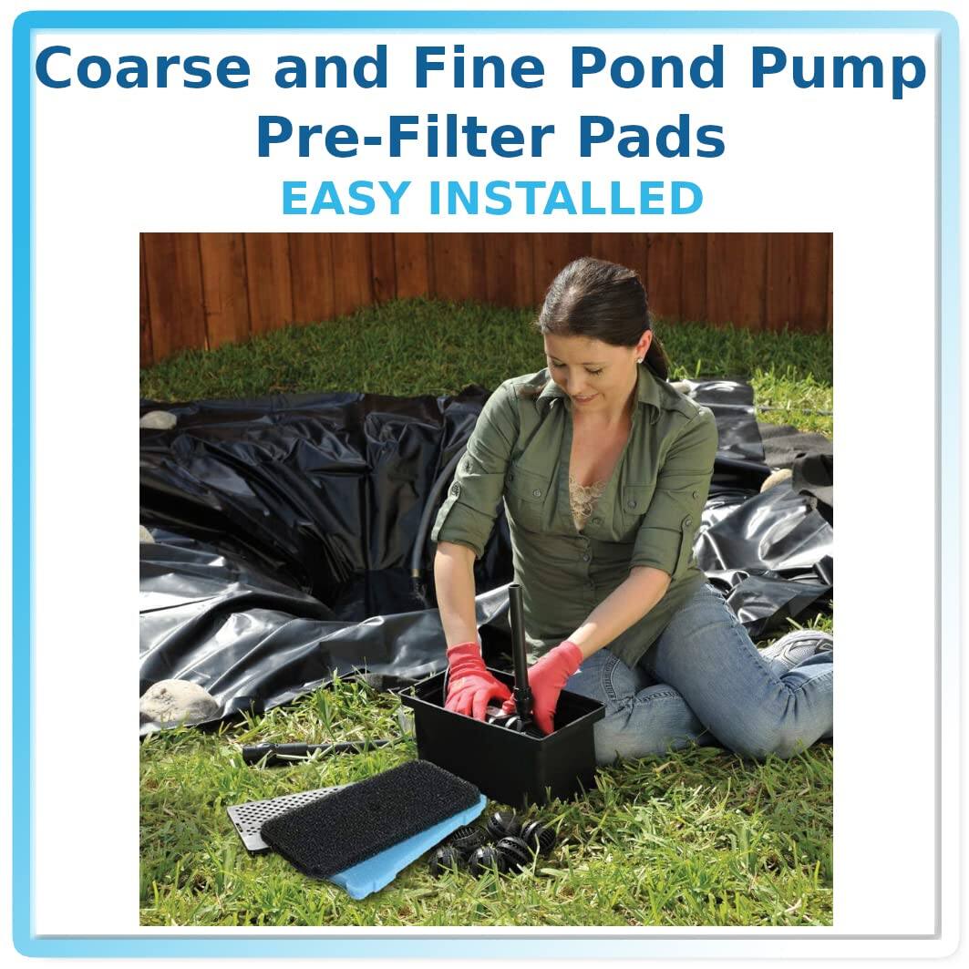 Coarse and Fine Pond Pump Pre-Filter Pads  
EASY INSTALLED