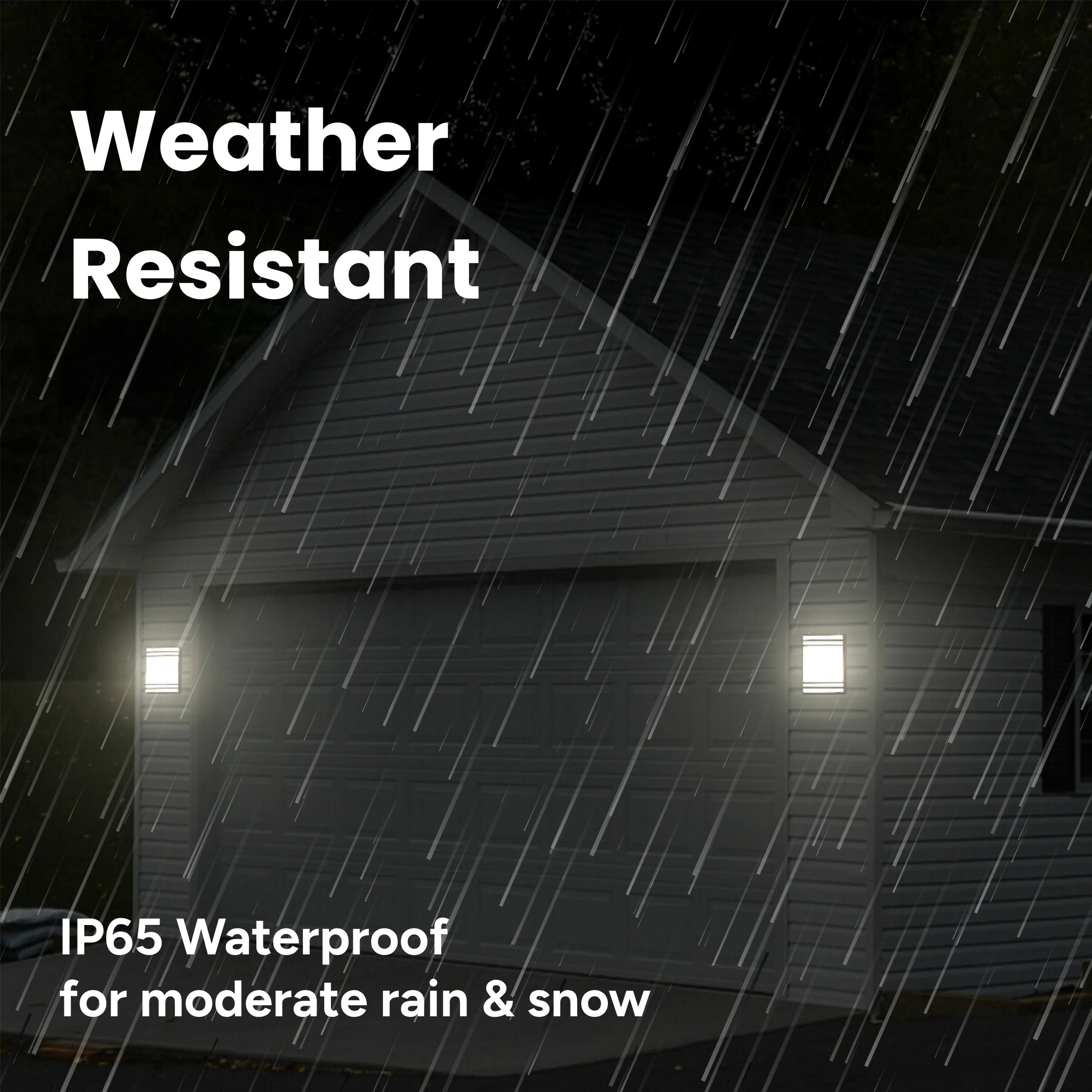 Weather Resistant
IP65 Waterproof for moderate rain & snow