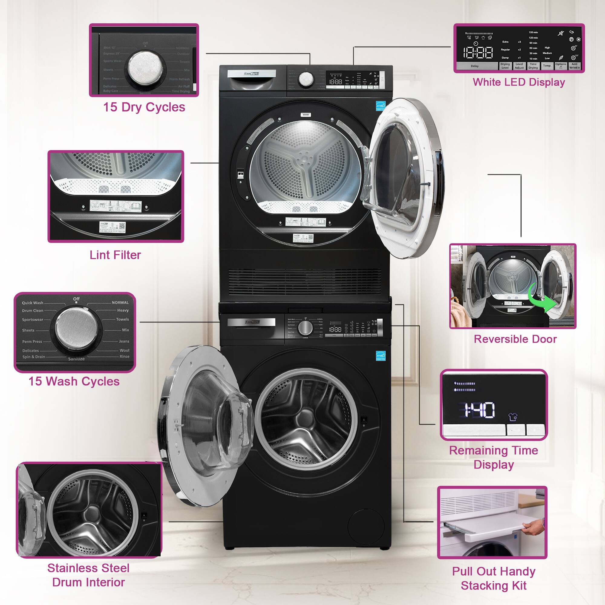 - 15 Dry Cycles
- Lint Filter
- 15 Wash Cycles
- Stainless Steel Drum Interior
- White LED Display
- Reversible Door
- Remaining Time Display
- Pull Out Handy Stacking Kit