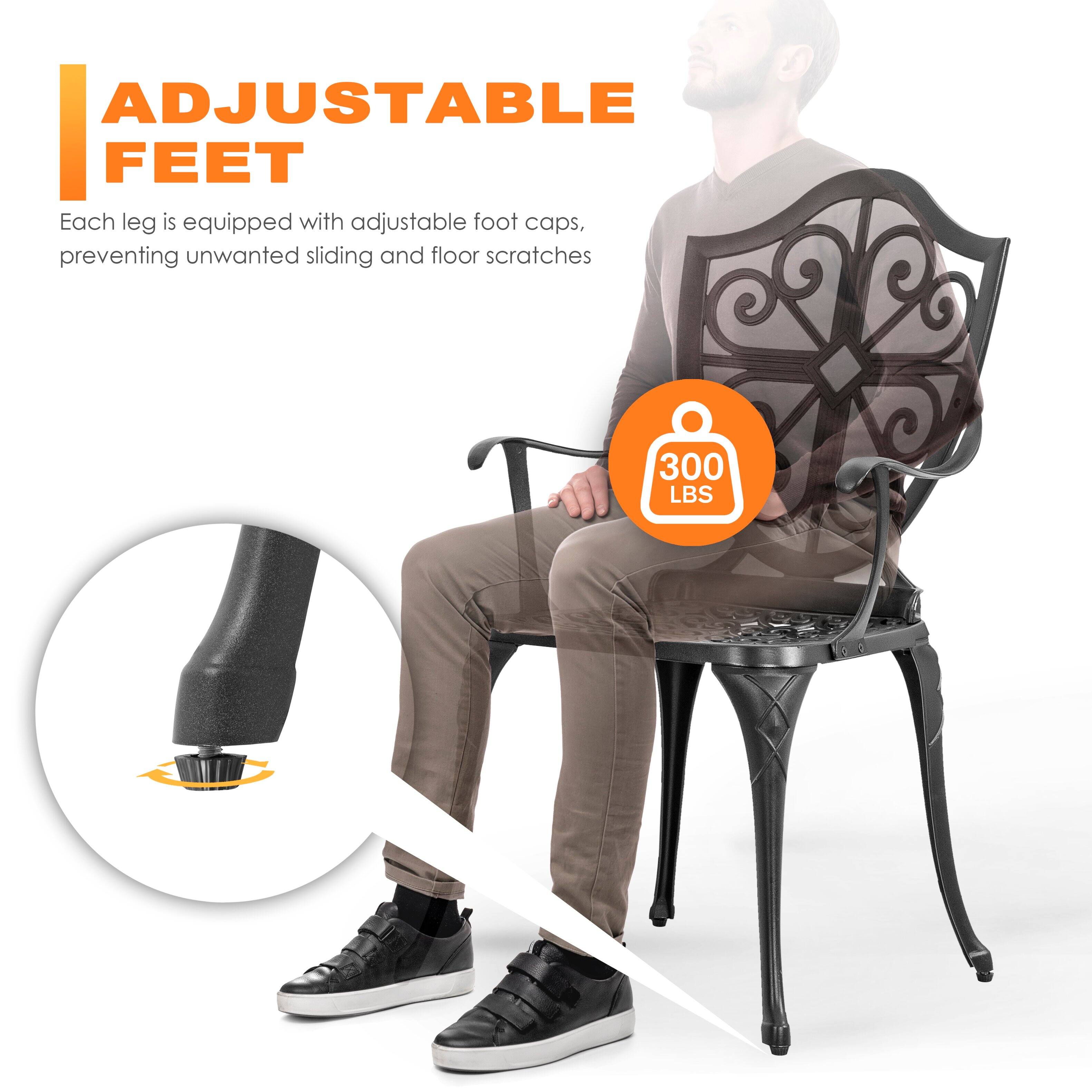 ADJUSTABLE FEET

Each leg is equipped with adjustable foot caps, preventing unwanted sliding and floor scratches

300 LBS