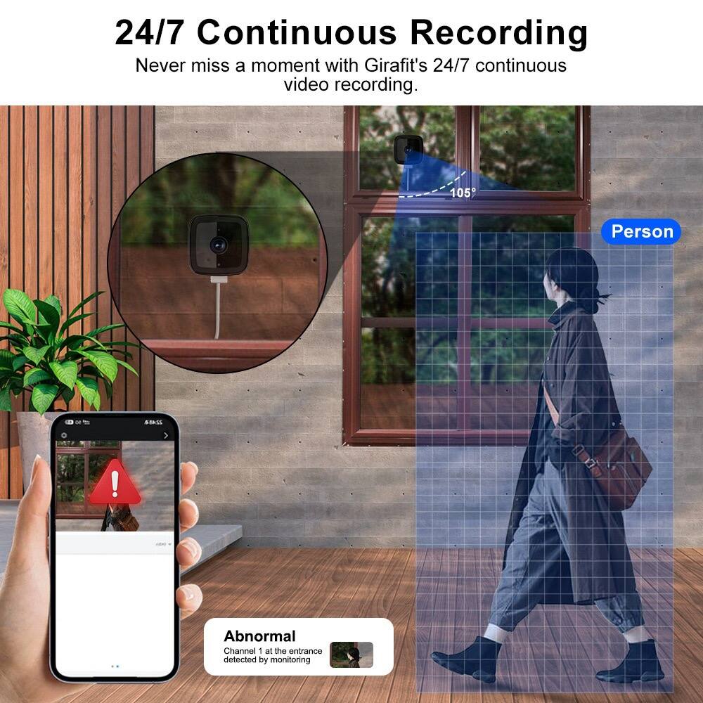 24/7 Continuous Recording  
Never miss a moment with Girafit's 24/7 continuous video recording.

105° Person  
Abnormal  
Channel 1 at the entrance detected by monitoring