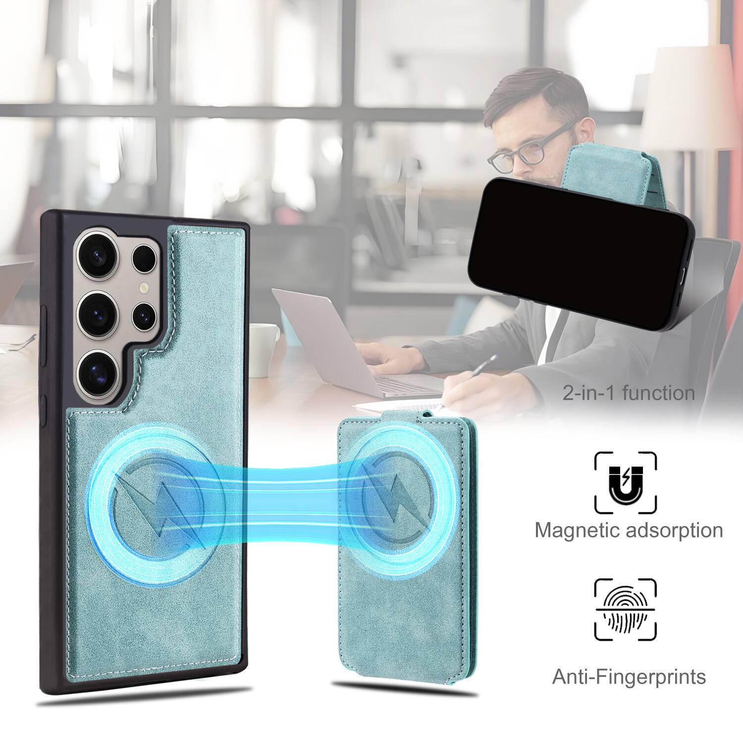 2-in-1 function  
Magnetic adsorption  
Anti-Fingerprints