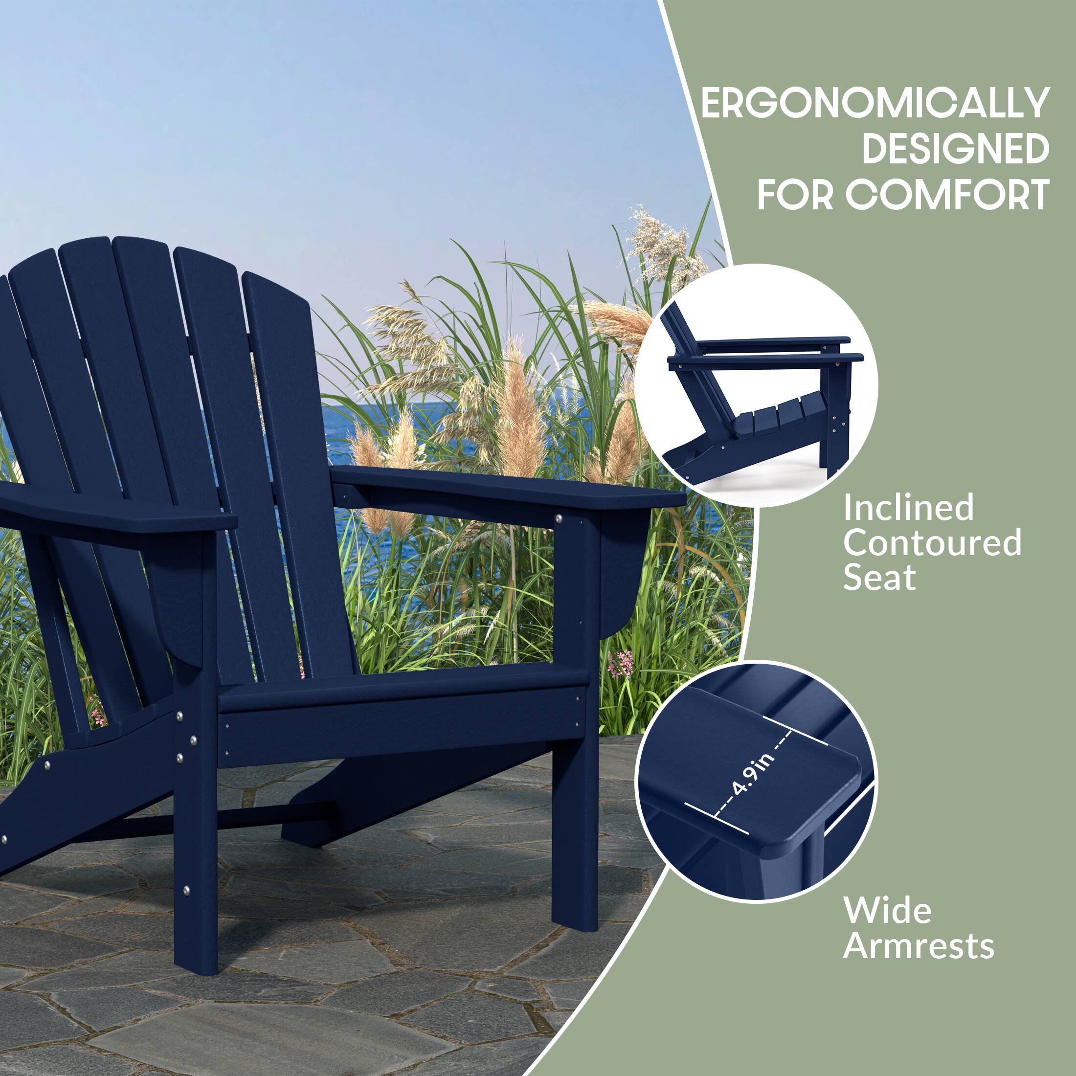 ERGONOMICALLY DESIGNED FOR COMFORT  
Inclined Contoured Seat  
4.9in Wide Armrests