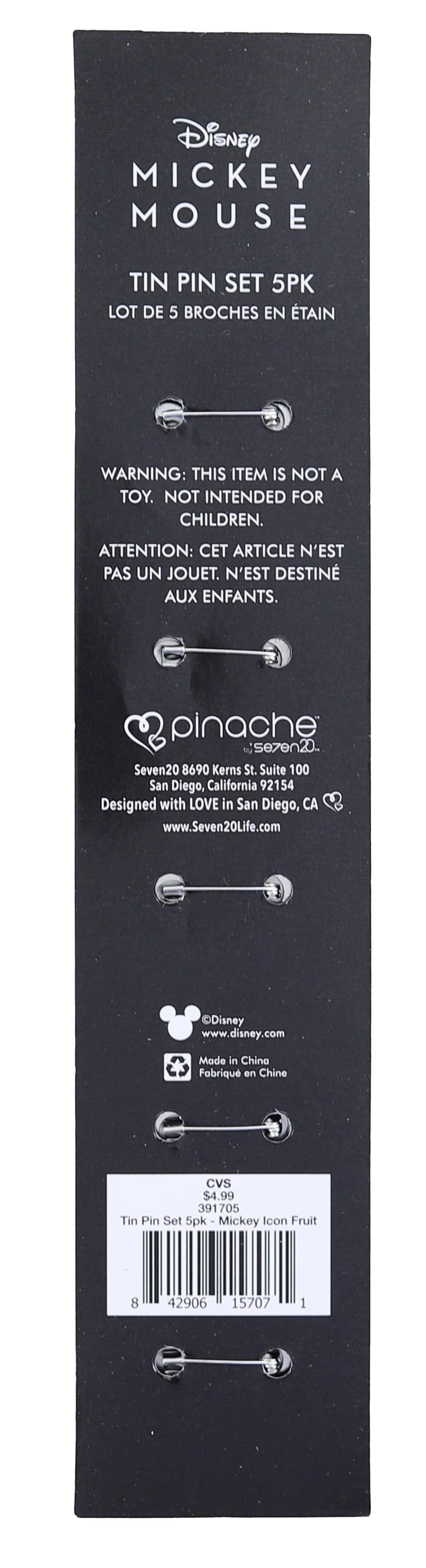 Disney MICKEY MOUSE  
TIN PIN SET 5PK  
LOT DE 5 BROCHES EN ÉTAIN  

WARNING: THIS ITEM IS NOT A TOY. NOT INTENDED FOR CHILDREN.  
ATTENTION: CET ARTICLE N'EST PAS UN JOUET. N'EST PAS DESTINÉ AUX ENFANTS.  

pinache  
Seven20 8690 Kerns St. Suite 100  
San Diego, California 92154  
Designed with LOVE in San Diego, CA  
www.Seven20Life.com  

Disney  
www.disney.com  

Made in China  
Fabriqué en Chine  

CVS $4.99  
391705  
Tin Pin Set 5pk Mickey Icon Fruit  

8 42906 15707 1