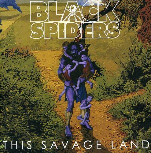 BLACK SPIDERS  
THIS SAVAGE LAND