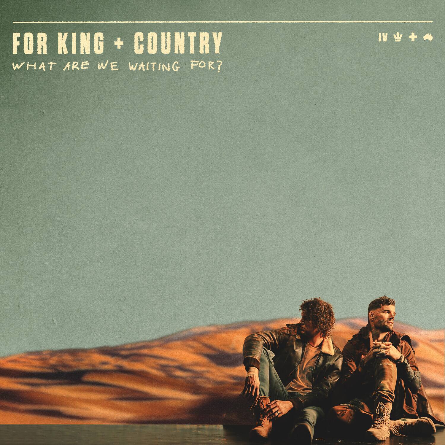 For King & Country - What Are We Waiting For? - VINYL LP