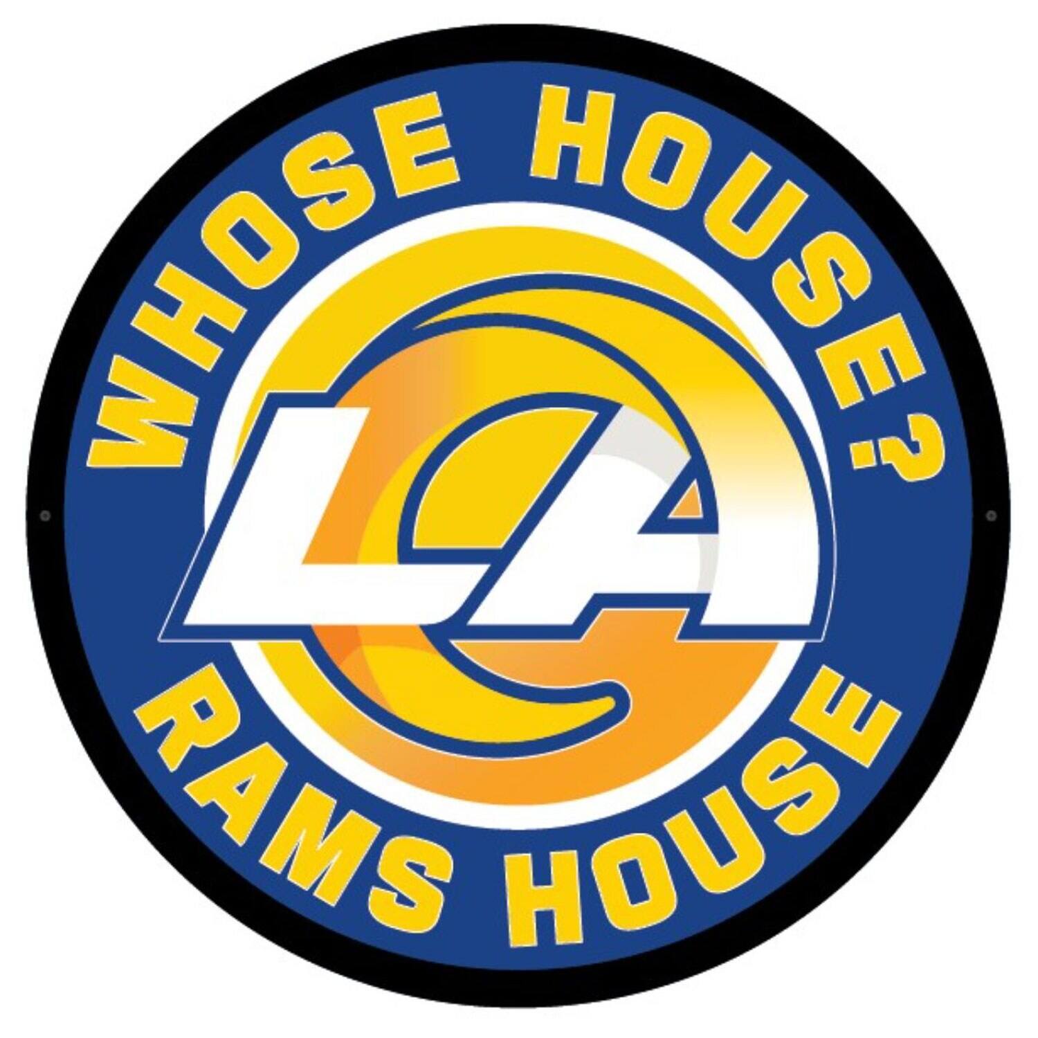 Whose House? Rams House