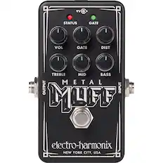 9V
STATUS GATE
VOL GATE DIST
TREBLE MID BASS
METAL MUFF
electro-harmonix
NEW YORK CITY, USA