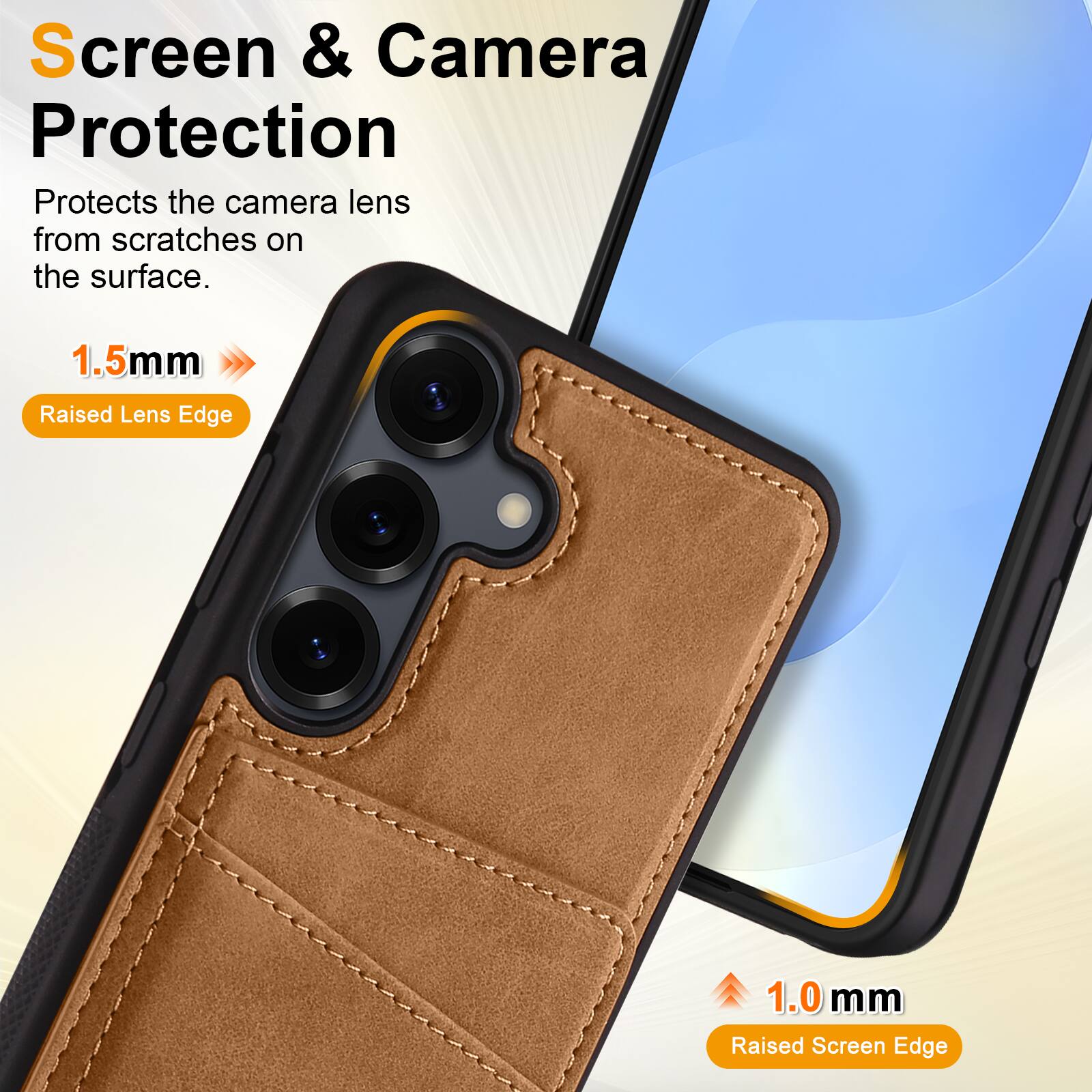 Screen & Camera Protection  
Protects the camera lens from scratches on the surface.  
1.5mm Raised Lens Edge  
1.0 mm Raised Screen Edge