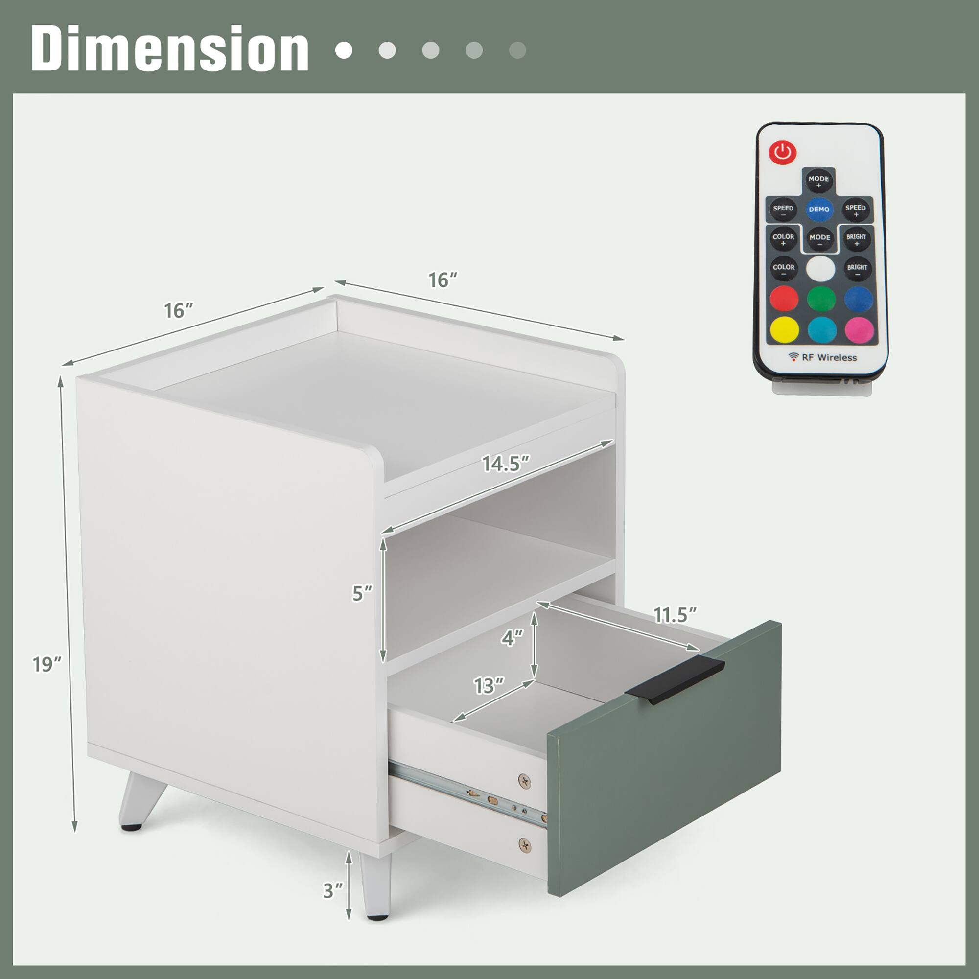 Dimension: 16" x 16" x 19" (H) with a depth of 14.5", 5", 4", 13", and 11.5". The height of the legs is 3".