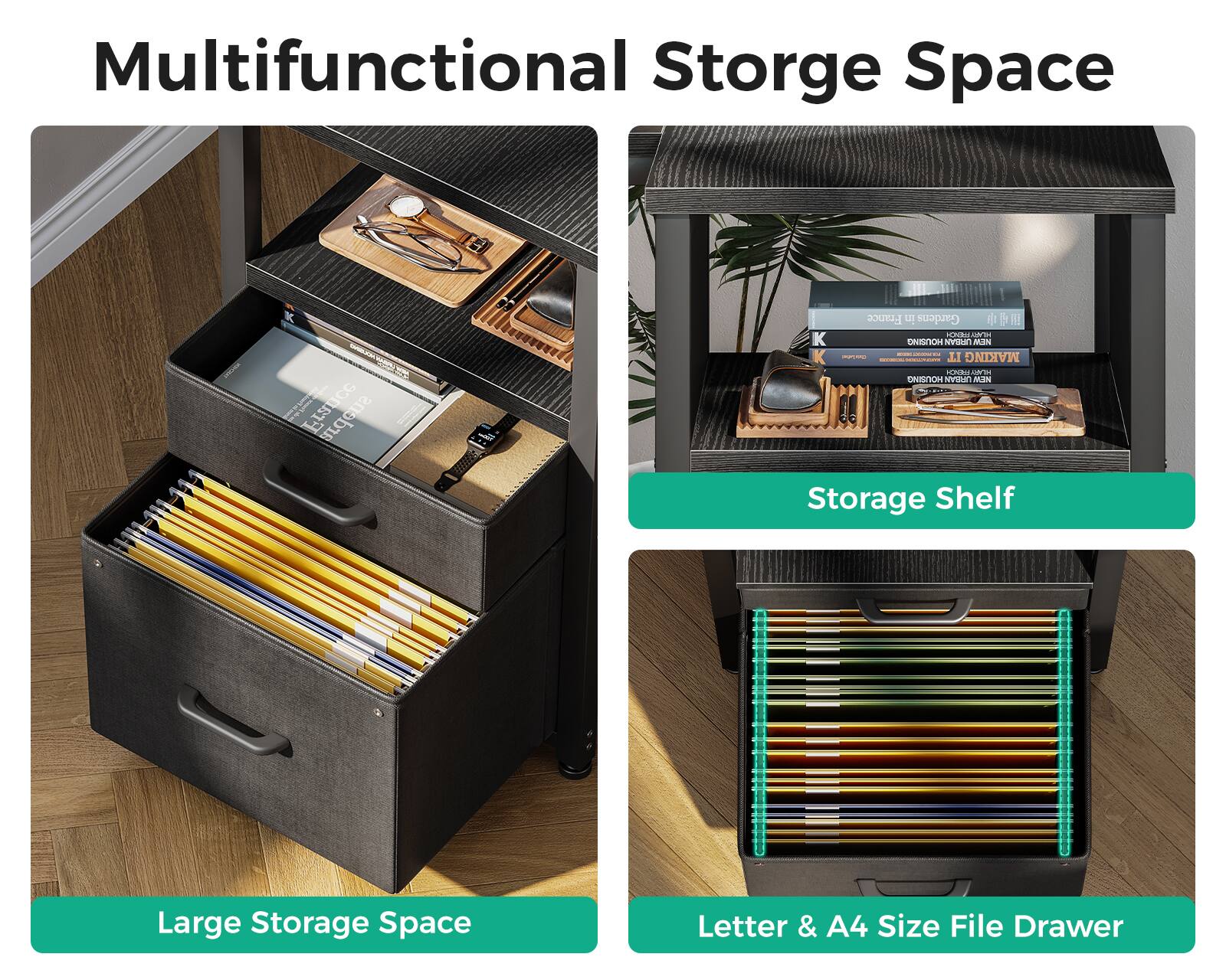 Multifunctional Storage Space

- Storage Shelf
- Large Storage Space
- Letter & A4 Size File Drawer